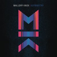 Fire - Mallory Knox